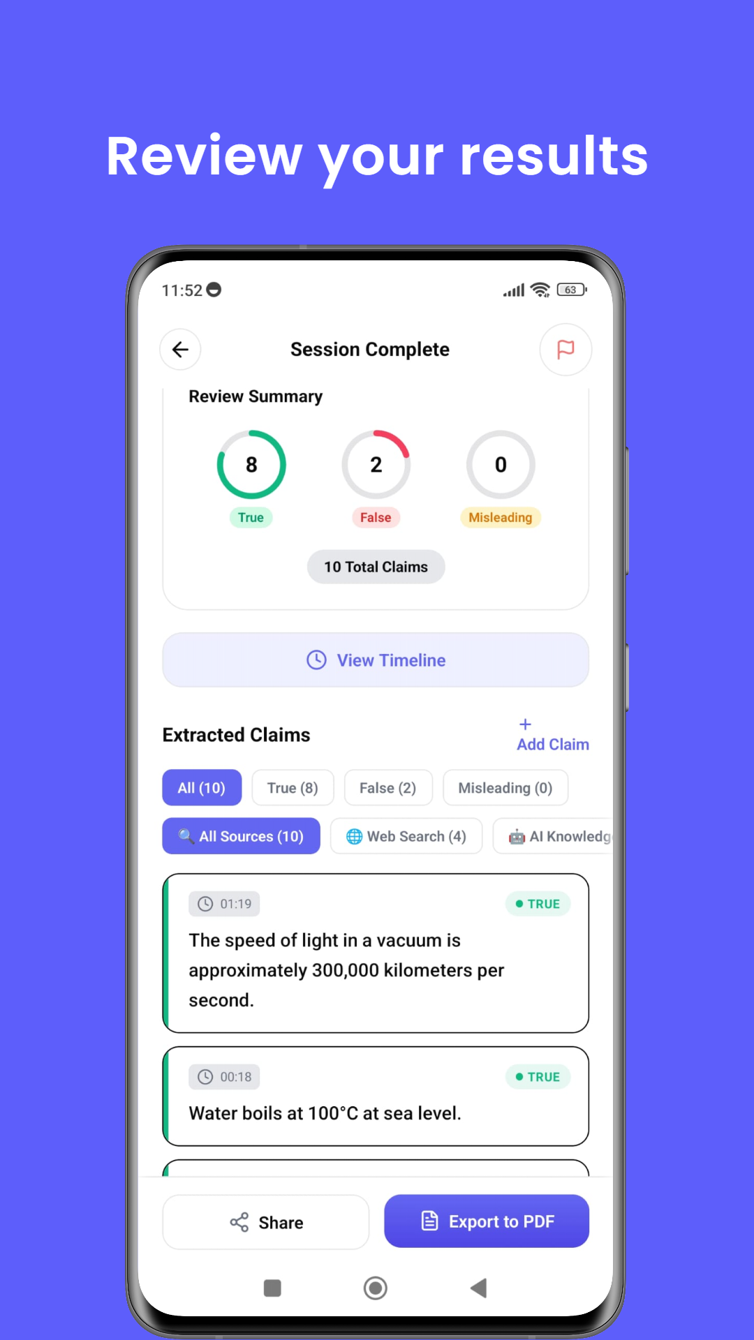 Session summary screen with all claims grouped by verdict, ready to share or export